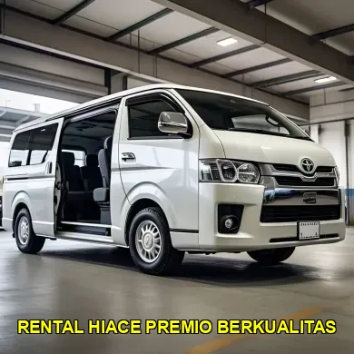 rental hiace premio berkualitas